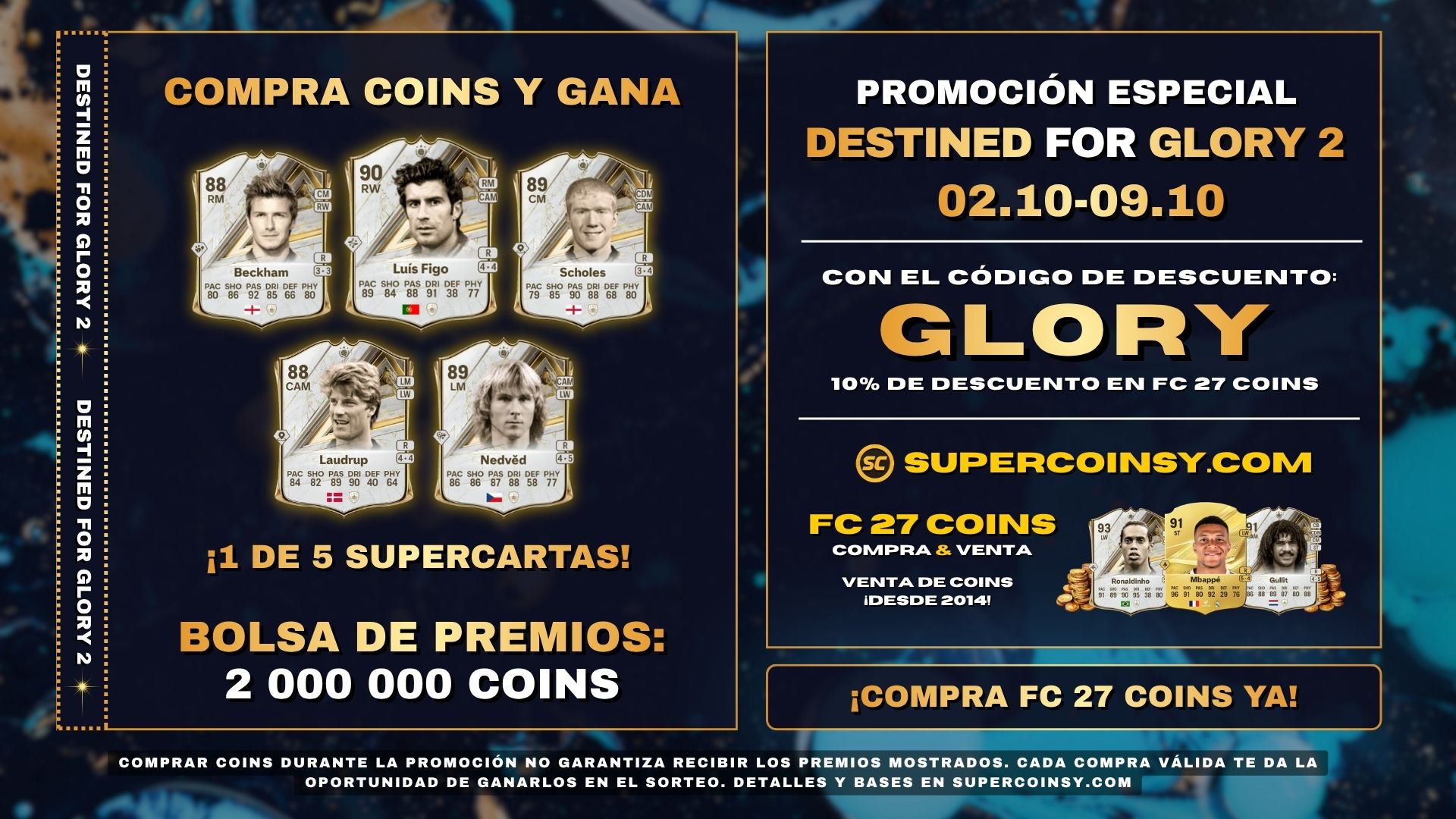 Promoción DESTINED FOR GLORY 2